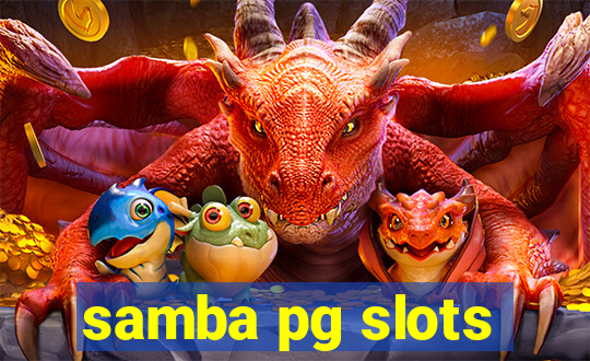 samba pg slots